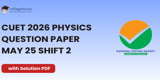 CUET 2026 Physics May 25 Shift 2 Question Paper- Download Answer Key and Solution PDF